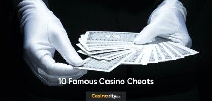 10 Famous Casino Cheats