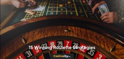 15 winning roulette strategies