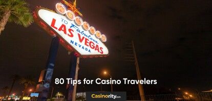 80 tips for casino travelers