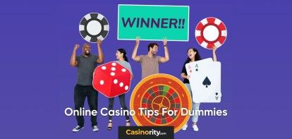 Online Casino Tips For Dummies